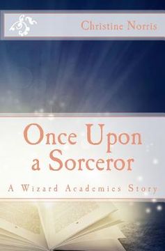 portada Once Upon a Sorceror (en Inglés)