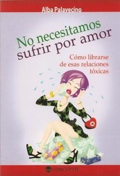 portada No Necesitamos Sufrir por Amor (in Spanish)