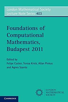 portada Foundations of Computational Mathematics, Budapest 2011 Paperback (London Mathematical Society Lecture Note Series) 