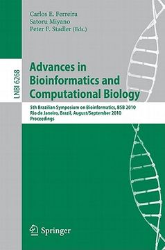 portada advances in bioinformatics and computational biology: 5th brazilian symposium on bioinformatics, bsb 2010, rio de janeiro, brazil, august 31-september (en Inglés)