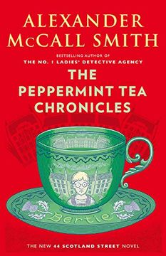 portada The Peppermint tea Chronicles: 44 Scotland Street Series (13) (en Inglés)