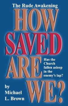 portada How Saved are We? Has the Church Fallen Asleep in the Enemy's Lap? 