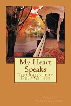 portada My Heart Speaks: Thoughts from Deep Within (en Inglés)