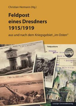 portada Feldpost Eines Dresdners 1915/1919 (en Alemán)