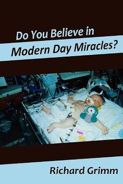 portada Do You Believe in Modern Day Miracles?: Do You Believe in Modern Day Miracles? (in English)