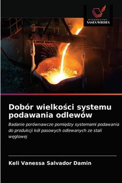 portada Dobór wielkości systemu podawania odlewów (in Polaco)