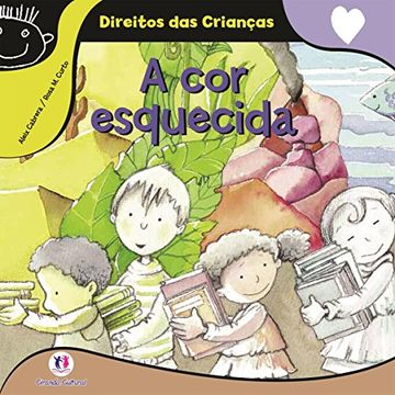 portada Cor Esquecida, a - Colecao Direito das Criancas (en Portugués)