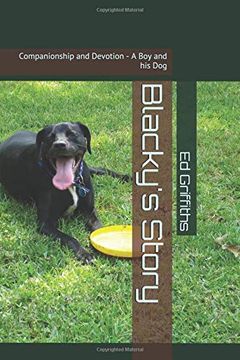 portada Blacky's Story: Companionship and Devotion - a boy and his dog 