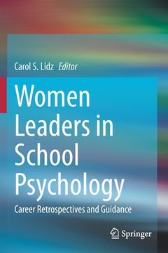 portada Women Leaders in School Psychology: Career Retrospectives and Guidance (en Inglés)