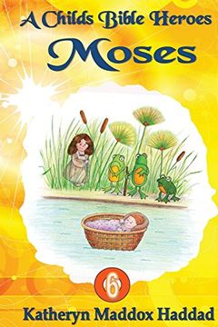 portada Moses (Child's Bible Heroes)