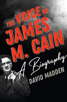 portada The Voice of James m. Cain: A Biography (en Inglés)