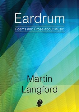 portada Eardrum: Poems and Prose about Music (en Inglés)