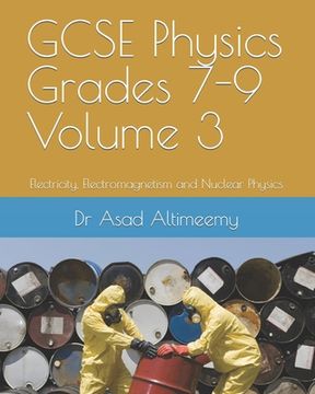 portada GCSE Physics Grades 7-9 Volume 3: Electricity, Electromagnetism and Nuclear Physics (en Inglés)