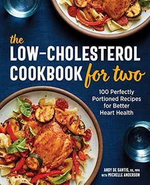 portada The Low-Cholesterol Cookbook for Two: 100 Perfectly Portioned Recipes for Better Heart Health (en Inglés)