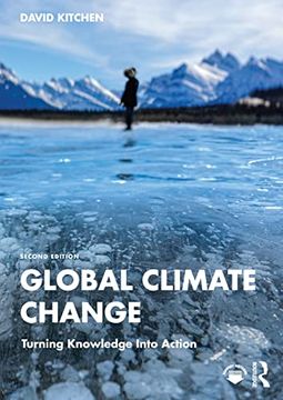 portada Global Climate Change: Turning Knowledge Into Action (en Inglés)