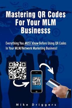 portada mastering qr codes for your mlm business (in English)