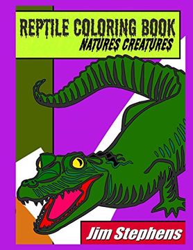 portada Reptile Coloring Book: Natures Creatures