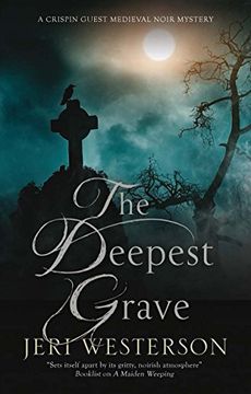 portada The Deepest Grave: A Medieval Noir Mystery (a Crispin Guest Medieval Noir Mystery) (en Inglés)
