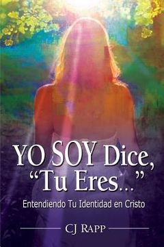 portada Yo soy Dice, "tu Eres. "t (in Spanish)