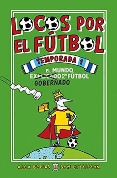portada Locos Por El Futbol 1ra Temporada / Football School Season 1 (in Spanish)