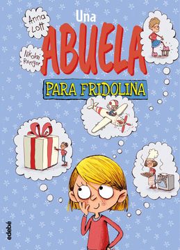 portada Una Abuela Para Fridolina