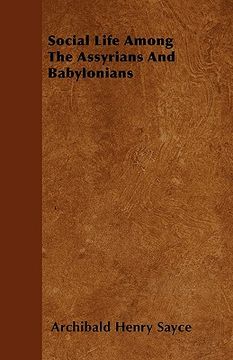 portada social life among the assyrians and babylonians (en Inglés)