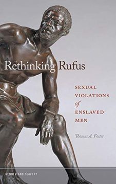 portada Rethinking Rufus: Sexual Violations of Enslaved men (Gender and Slavery) 