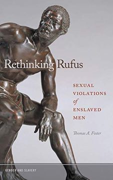 portada Rethinking Rufus: Sexual Violations of Enslaved men (Gender and Slavery) (in English)