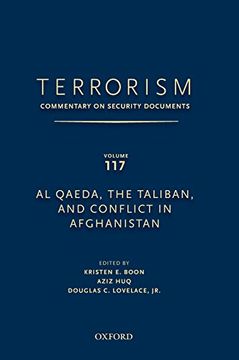 portada Terrorism: Commentary on Security Documents Volume 117: Al Qaeda, the Taliban, and Conflict in Afghanistan (en Inglés)
