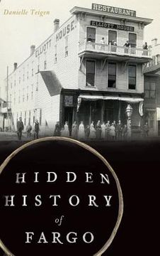 portada Hidden History of Fargo (in English)