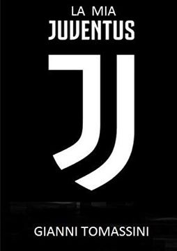 portada La mia Juventus (in Italian)