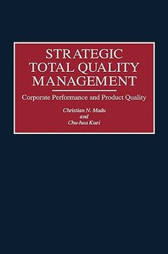 portada strategic total quality management: corporate performance and product quality (en Inglés)