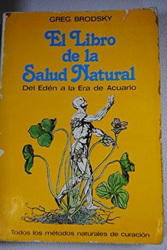portada El Libro de la Salud Natural (Del Eden a la era de Acuario)