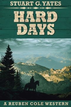 portada Hard Days (3): Large Print Edition (Reuben Cole Westerns) 
