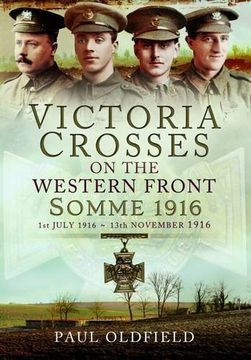 portada VCs on the Western Front - Somme 1916: 1st July 1916 to 13th November 1916