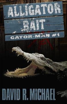 portada Alligator Bait (Gator-man) (Volume 1)