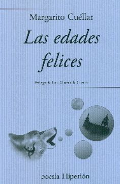 portada Las edades felices: Prólogo de Luis Alberto de Cuenca (Poesía Hiperión)