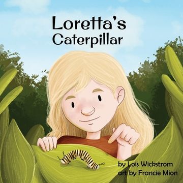 portada Loretta's Caterpillar (in English)