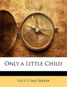 portada only a little child (in English)