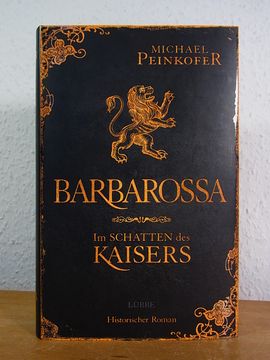 portada Barbarossa. Im Schatten des Kaisers. Historischer Roman (en Alemán)