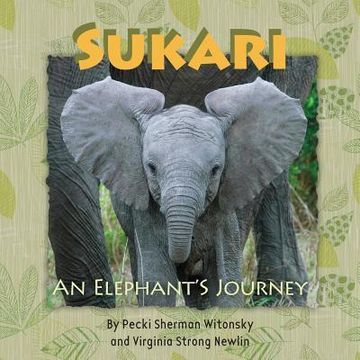 portada SUKARI An Elephant's Journey (en Inglés)