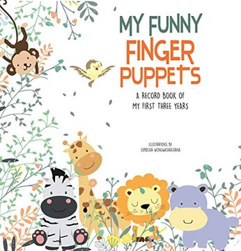 portada My Funny Finger Puppets: A Record Book of My First Three Years (in English)