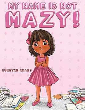 portada My Name is not Mazy! (en Inglés)