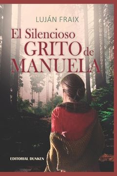 portada El silencioso grito de Manuela (in Spanish)