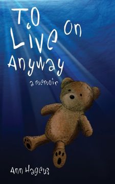 portada To Live on Anyway...