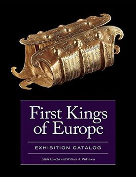 portada First Kings of Europe: Exhibition Catalog (en Inglés)
