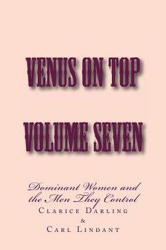 portada Venus on Top - Volume Seven: Dominant Women and the Men They Control (in English)