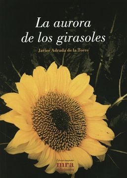 portada La Aurora De Los Girasoles (Colección Imaginaria)