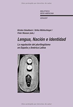 portada Lengua, Nación e Identidad. La Regulación del Plurilingüismo en España y América Latina.