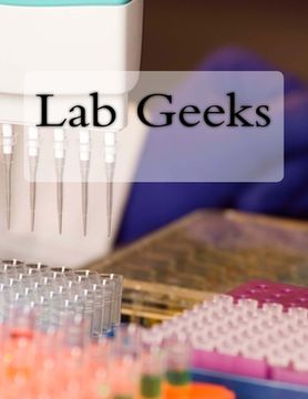 portada Lab Geeks: Lab Geeks (en Inglés)